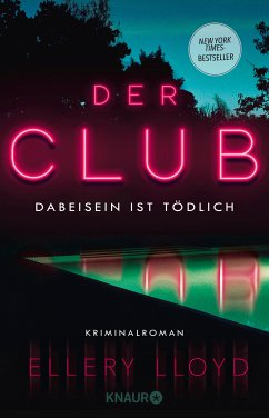 Der Club. Dabeisein ist tödlich (eBook, ePUB) - Lloyd, Ellery