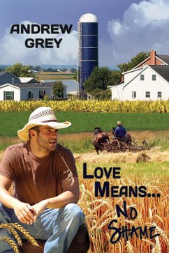 Love Means... No Shame (eBook, ePUB) - Grey, Andrew
