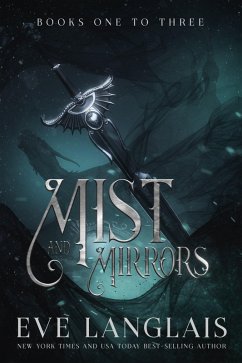 Mist and Mirrors : Books One to Three (eBook, ePUB) - Langlais, Eve