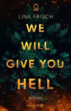 We Will Give You Hell (eBook, ePUB) - Frisch, Lina