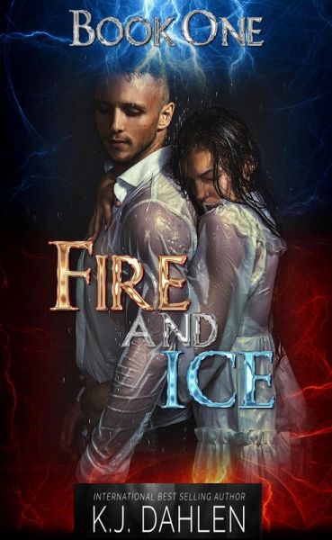 Fire And Ice (eBook, ePUB) Fire And Ice (eBook, ePUB)