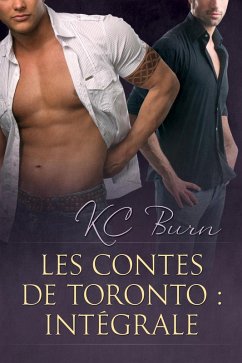 Les Contes de Toronto : Intégrale (eBook, ePUB) - Burn, Kc