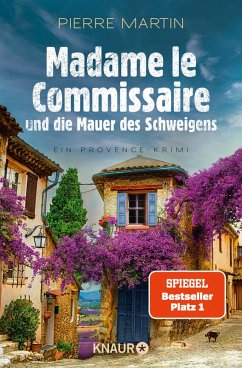 Madame le Commissaire und die Mauer des Schweigens / Kommissarin Isabelle Bonnet Bd.10 (eBook, ePUB) - Martin, Pierre