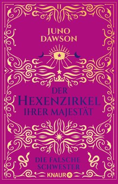 Der Hexenzirkel Ihrer Majestät. Die falsche Schwester (eBook, ePUB) - Dawson, Juno