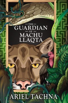 Cover The Guardian of Machu Llaqta (eBook, ePUB)