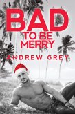 Bad to Be Merry (eBook, ePUB)