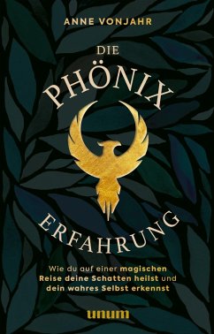 Die Phönixerfahrung (eBook, ePUB) - Vonjahr, Anne
