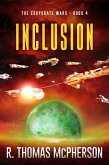 Inclusion (The Corporate Wars, #4) (eBook, ePUB) Inclusion (The Corporate Wars, #4) (eBook, ePUB)