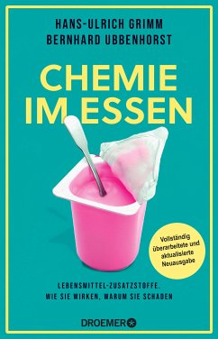 Chemie im Essen (eBook, ePUB) - Grimm, Hans-Ulrich; Ubbenhorst, Bernhard