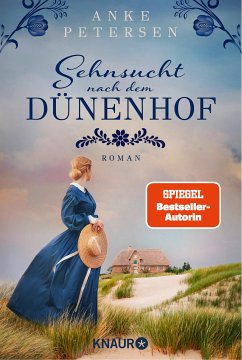 Sehnsucht nach dem Dünenhof / Die Föhr-Trilogie Bd.1 (eBook, ePUB) - Petersen, Anke
