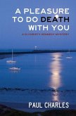 Pleasure to Do Death With You (eBook, PDF)