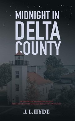 Midnight in Delta County (eBook, ePUB) - Hyde, J. L.