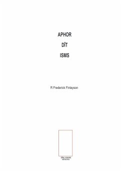 APHOR DIT ISMS (eBook, ePUB) - Finlayson, R Frederick