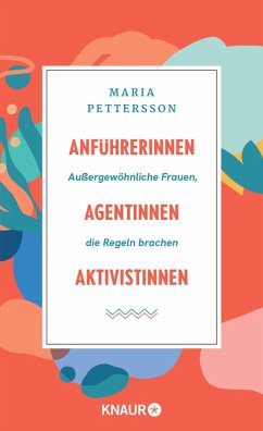 Anführerinnen, Agentinnen, Aktivistinnen (eBook, ePUB) - Pettersson, Maria