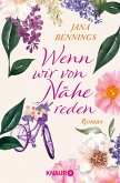 Wenn wir von Nähe reden (eBook, ePUB)