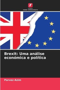 Brexit: Uma análise económica e política - Azim, Parvez