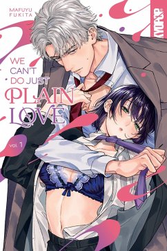 We Can't Do Just Plain Love, Volume 1 - Mafuyu Fukita