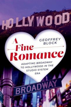 A Fine Romance - Block, Geoffrey (Distinguished Professor Emeritus of Music History a