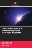 Instrumentação de Monitorização da Radiação Espacial