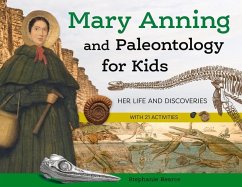 Mary Anning and Paleontology for Kids - Bearce, Stephanie