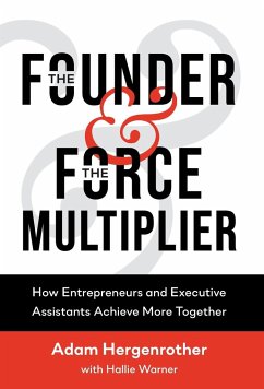 The Founder & The Force Multiplier - Hergenrother, Adam; Warner, Hallie