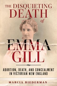 The Disquieting Death of Emma Gill - Biederman, Marcia