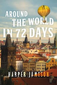 Around the World in 72 Days - Jameson, Harper H