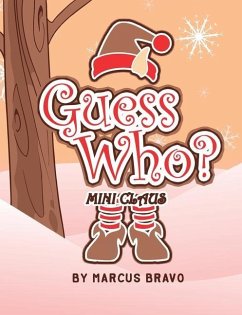 Guess Who?: Mini Claus - Bravo, Marcus