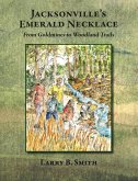 Jacksonville's Emerald Necklace