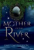 Mother of the River