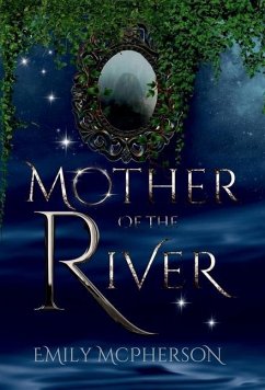 Mother of the River - Mcpherson, Emily
