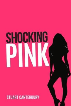 Shocking Pink - Canterbury, Stuart