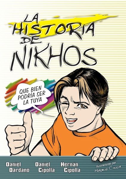 El historia de Nikhos Softcover Story of Nikhos