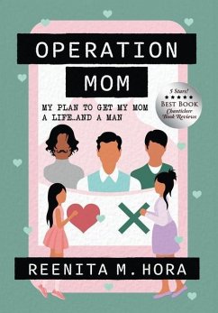 Operation Mom - Malhotra, Reenita Hora