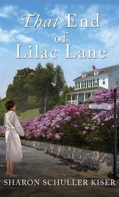 That End of Lilac Lane - Kiser, Sharon Schuller