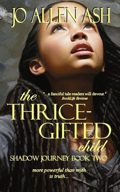 Cover The Thrice-Gifted Child - Shadow Journey Series Book Two