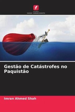 Gestão de Catástrofes no Paquistão - Shah, Imran Ahmed