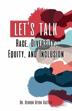 Let's Talk Race, Diversity, Equity, and Inclusion - Gaston, Herron Keyon