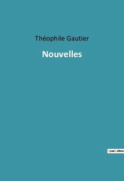 Nouvelles - Gautier, Théophile