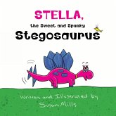 Stella, the Sweet and Spunky Stegosaurus