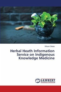 Herbal Heath Information Service on Indigenous Knowledge Medicine - Okaka, Wilson