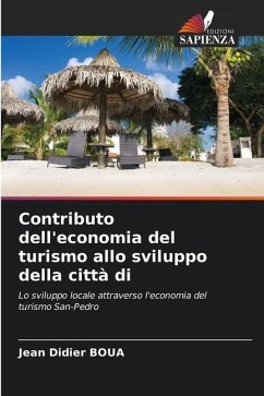 Contributo dell'economia del turismo allo sviluppo della città di - BOUA, Jean Didier