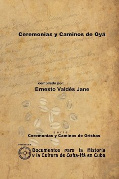 Ceremonias y Caminos de Oyá - Valdés Jane, Ernesto