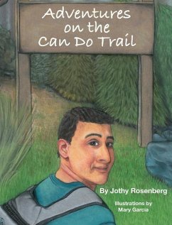 Adventures On the Can Do Trail - Rosenberg, Jothy