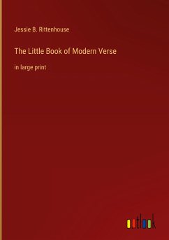 The Little Book of Modern Verse - Rittenhouse, Jessie B.