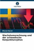 Wachstumsrechnung und der schwedische Konjunkturzyklus