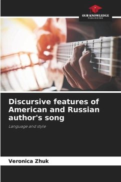 Discursive features of American and Russian author's song - Zhuk, Veronica