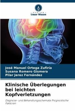 Klinische Überlegungen bei leichten Kopfverletzungen - Ortega Zufiría, José Manuel;Romero Gismera, Susana;Jerez Fernández, Pilar