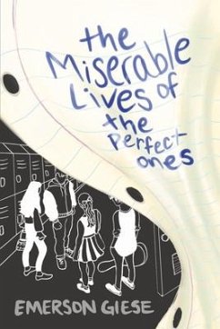 The Miserable Lives of the Perfect Ones - Giese, Emerson