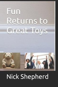 Fun Returns to Great Toys - Shepherd, Nick